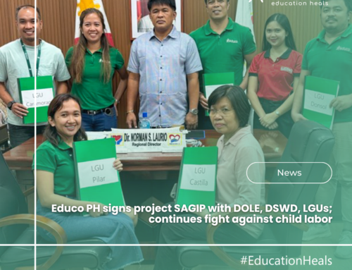 Educo PH signs project SAGIP with DOLE, DSWD, LGUs; continues fight against child labor